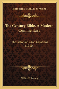 The Century Bible, A Modern Commentary