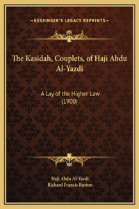 Kasidah, Couplets, of Haji Abdu Al-Yazdi