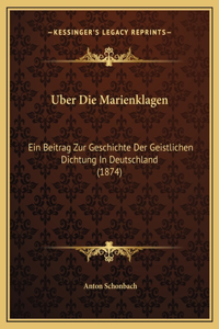 Uber Die Marienklagen