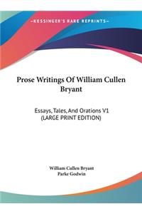 Prose Writings of William Cullen Bryant