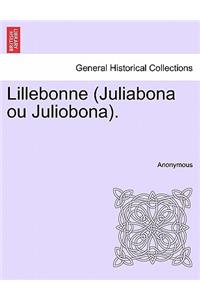 Lillebonne (Juliabona ou Juliobona).