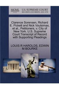 Clarence Sorensen, Richard E. Pickett and Nick Voutsimas, et al., Petitioners, V. City of New York. U.S. Supreme Court Transcript of Record with Supporting Pleadings