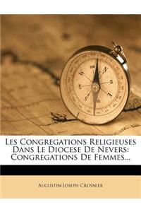 Les Congregations Religieuses Dans Le Diocese de Nevers