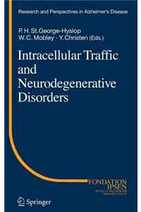 Intracellular Traffic and Neurodegenerative Disorders