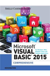 Microsoft Visual Basic 2015 for Windows, Web, Windows Store, and Database Applications: Comprehensive