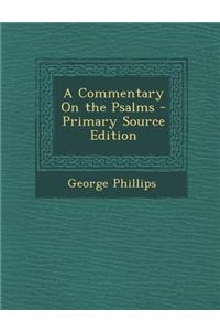 A Commentary on the Psalms