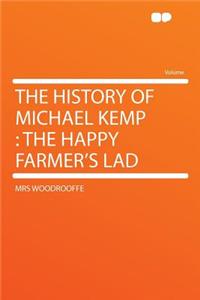 The History of Michael Kemp