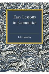 Easy Lessons in Economics