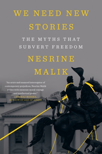 We Need New Stories - The Myths that Subvert Freedom
