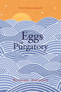 Eggs in Purgatory
