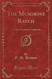 The Musgrove Ranch