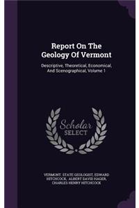 Report on the Geology of Vermont