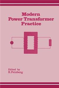 Modern Power Transformer Practice