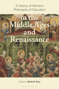 History of Western Philosophy of Education in the Middle Ages and Renaissance