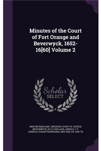 Minutes of the Court of Fort Orange and Beverwyck, 1652-16[60] Volume 2