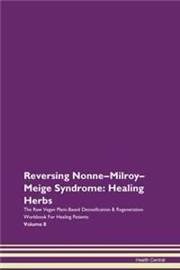 Reversing Nonne-Milroy-Meige Syndrome