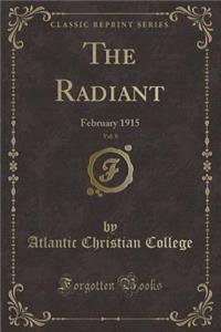 The Radiant, Vol. 8