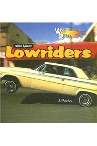 Wild about Lowriders