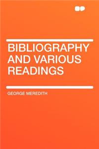 Bibliography and Various Readings