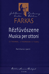 Ferenc: Rezfuvoszene Musica Per Ottoni