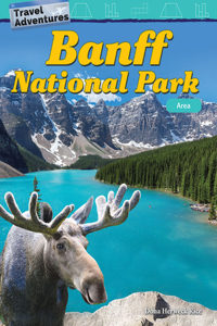 Travel Adventures: Banff National Park