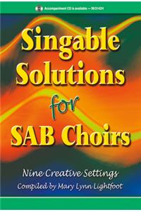 Singable Solutions for Sab Choirs