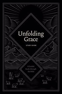 Unfolding Grace Study Guide