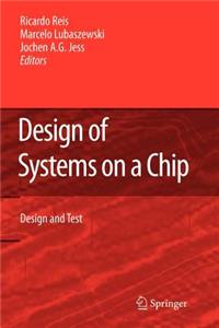 Design of Systems on a Chip: Design and Test