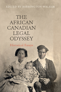 African Canadian Legal Odyssey: Historical Essays