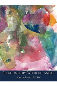 Relationships Without Anger