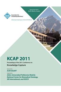 KCAP 2011 Proceedings of the 2011 Conference on Knowledge Capture