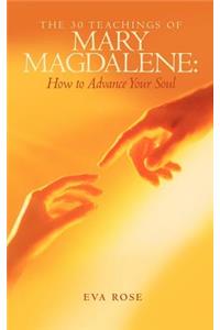 30 Teachings of Mary Magdalene
