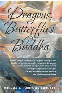 Dragons, Butterflies, and Buddha