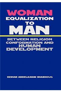 Woman Equalization to Man Between Religion Conformation and Human Development