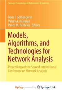 Models, Algorithms, and Technologies for Network Analysis