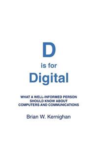 D is for Digital