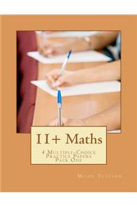 11+ Maths: 4 Multiple-Choice Practice Papers Pack One