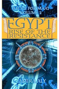 Egypt Rise of the Resistance