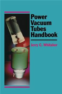 Power Vacuum Tubes Handbook