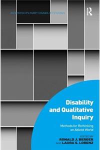 Disability and Qualitative Inquiry