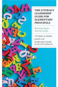 Literacy Leadership Guide for Elementary Principals