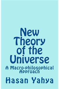 New Theory of the Universe