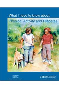 What I Need to Know About Physical Activity and Diabetes