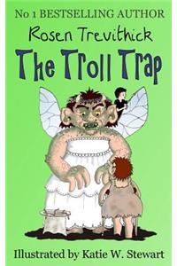 The Troll Trap