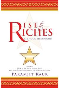 Rise to Riches