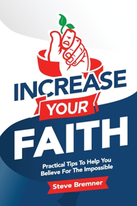 Increase Your Faith