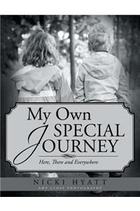 My Own Special Journey