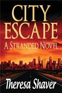 City Escape: A Stranded Novel