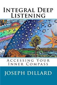 Integral Deep Listening