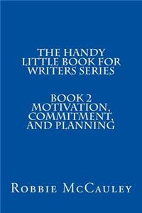 Book 2. Motivation, Commitment, and Planning